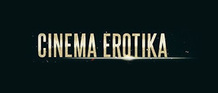 Cinema Erotika